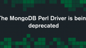 MongoDB 將棄用 Perl 驅動，Perl 還能行嗎？